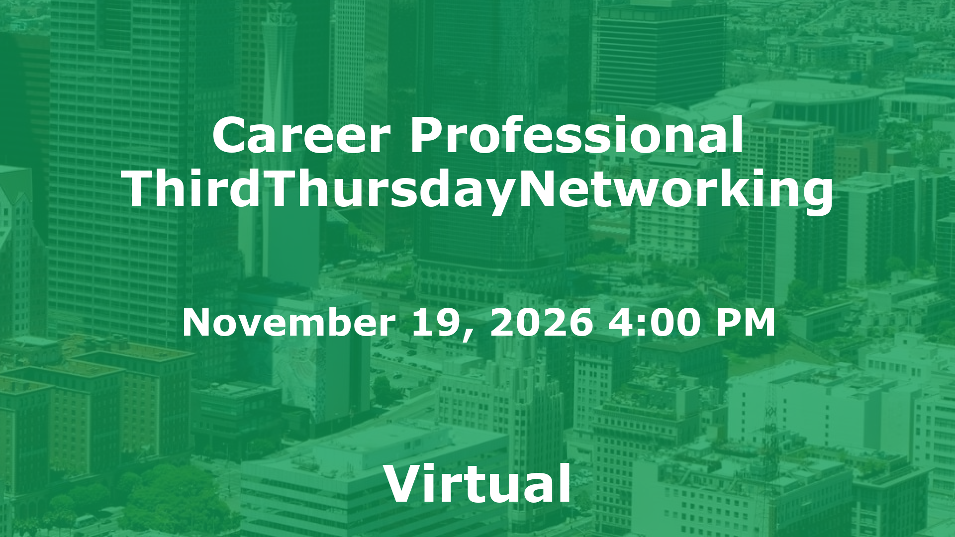 Career Professional ThirdThursdayNetworking  event image